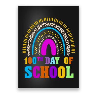 Cute 100th Day Of School Leopard Rainbow Poster