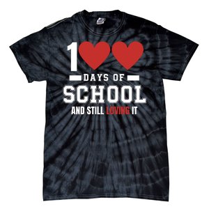 Cute 100 Days Of School And Still Loving It Hearts 100th Day 100 Days Of School Tie-Dye T-Shirt