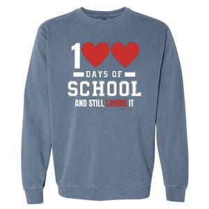 Cute 100 Days Of School And Still Loving It Hearts 100th Day 100 Days Of School Garment-Dyed Sweatshirt