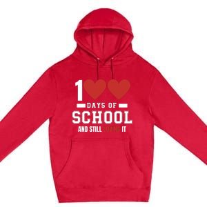 Cute 100 Days Of School And Still Loving It Hearts 100th Day 100 Days Of School Premium Pullover Hoodie