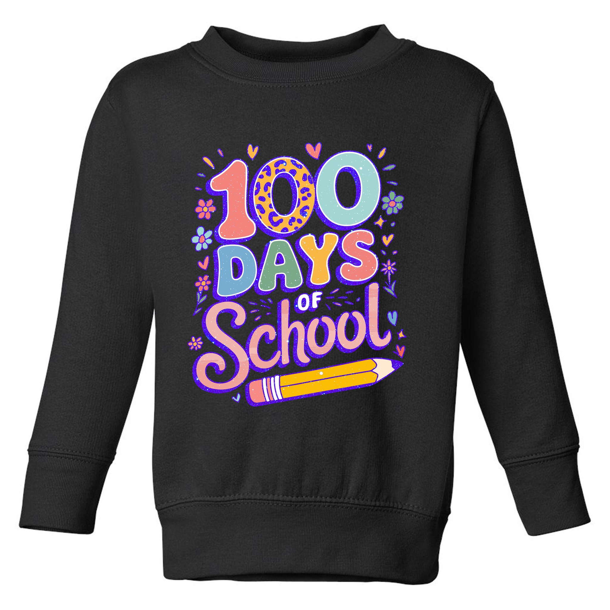 Cute 100 Days Of School Toddler Sweatshirt