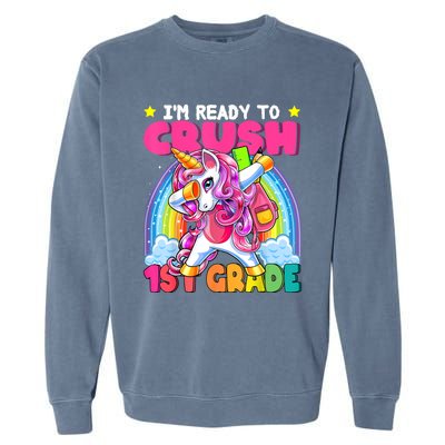 Crush 1st Grade Dabbing Unicorn Back To School Girl Gift Garment-Dyed Sweatshirt