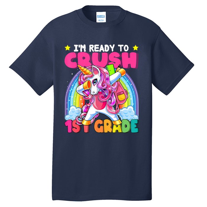 Crush 1st Grade Dabbing Unicorn Back To School Girl Gift Tall T-Shirt