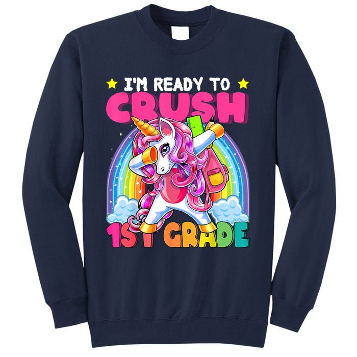 Crush 1st Grade Dabbing Unicorn Back To School Girl Gift Tall Sweatshirt