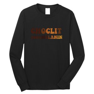 Choclit 100% Melanin For Black History Month Gift Long Sleeve Shirt