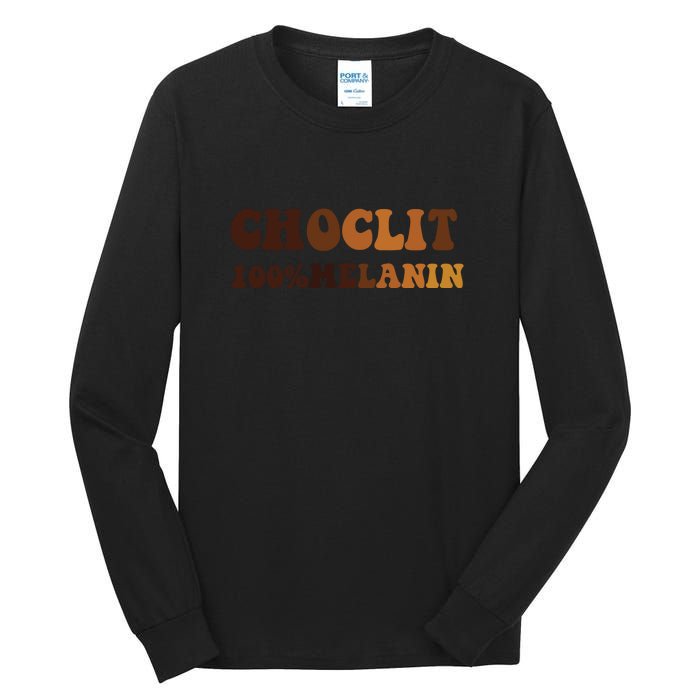 Choclit 100% Melanin For Black History Month Gift Tall Long Sleeve T-Shirt