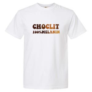 Choclit 100% Melanin For Black History Month Gift Garment-Dyed Heavyweight T-Shirt