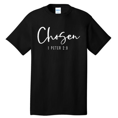 Chosen 1 Peter 29 Chosen Christian Tall T-Shirt