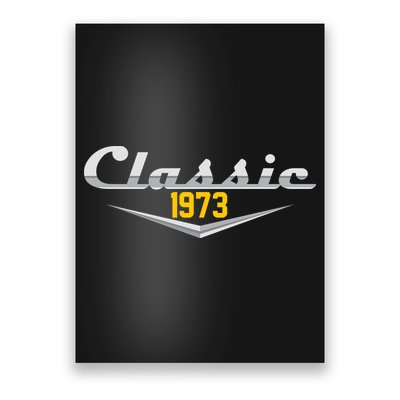 Classic 1973 Vintage 50th Birthday Poster