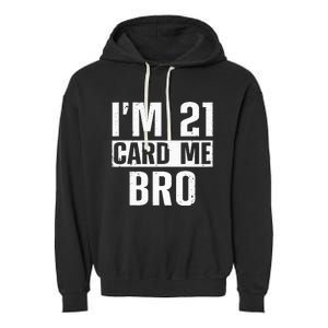 Cool 21st Birthday For Men 21 Year Old Legal Age Adult Garment-Dyed Fleece Hoodie