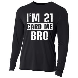 Cool 21st Birthday For Men 21 Year Old Legal Age Adult Cooling Performance Long Sleeve Crew