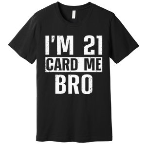 Cool 21st Birthday For Men 21 Year Old Legal Age Adult Premium T-Shirt