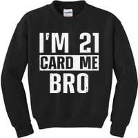 Cool 21st Birthday For 21 Year Old Legal Age Adult Kids Sweatshirt