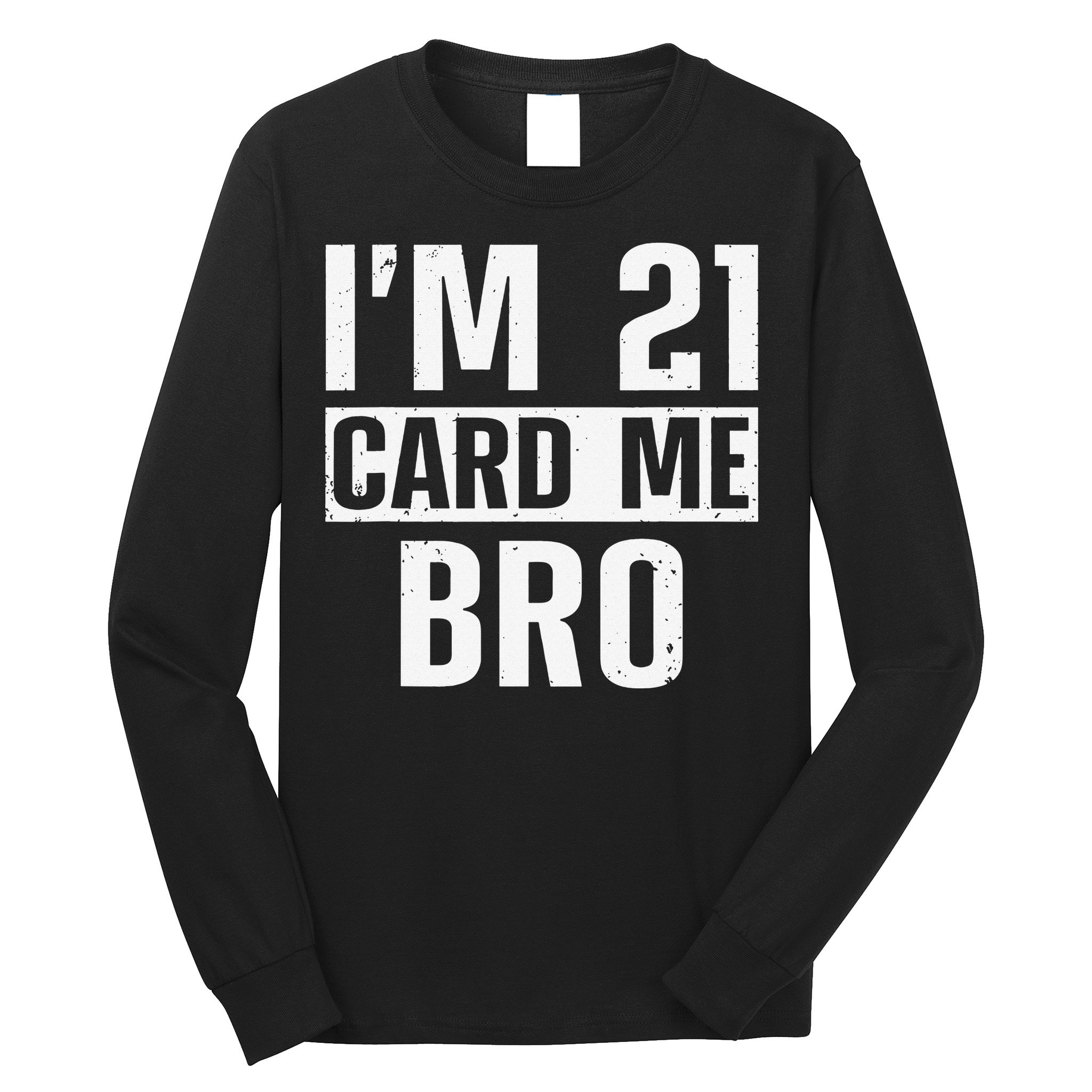 Cool 21st Birthday For 21 Year Old Legal Age Long Sleeve Shirt