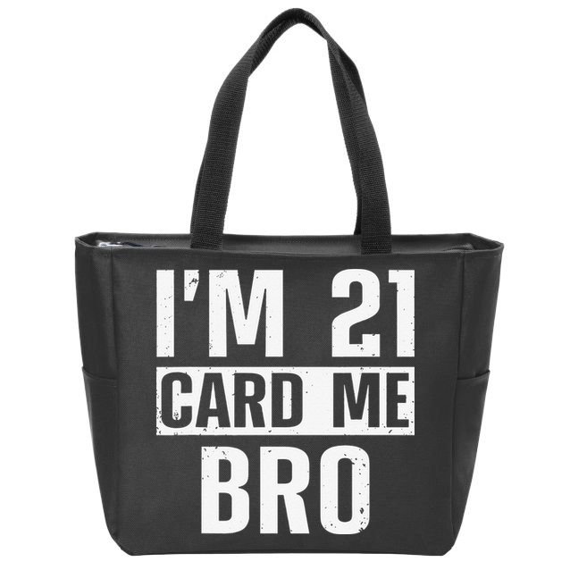 Cool 21st Birthday For 21 Year Old Legal Age Zip Tote Bag