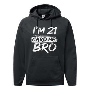 Cool 21st Birthday For 21 Year Old Legal Age Performance Fleece Hoodie