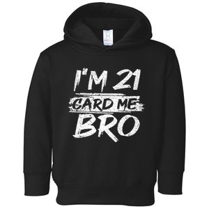 Cool 21st Birthday For 21 Year Old Legal Age Toddler Hoodie