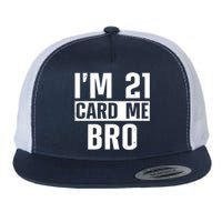 Cool 21st Birthday For Men 21 Year Old Legal Age Adult Flat Bill Trucker Hat