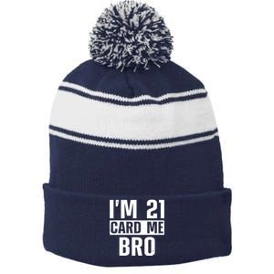 Cool 21st Birthday For Men 21 Year Old Legal Age Adult Stripe Pom Pom Beanie