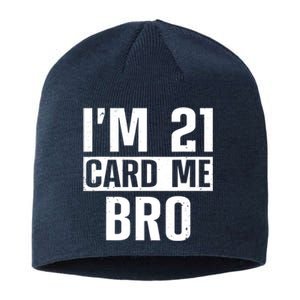 Cool 21st Birthday For Men 21 Year Old Legal Age Adult Sustainable Beanie