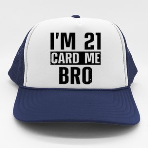 Cool 21st Birthday For Men 21 Year Old Legal Age Adult Trucker Hat