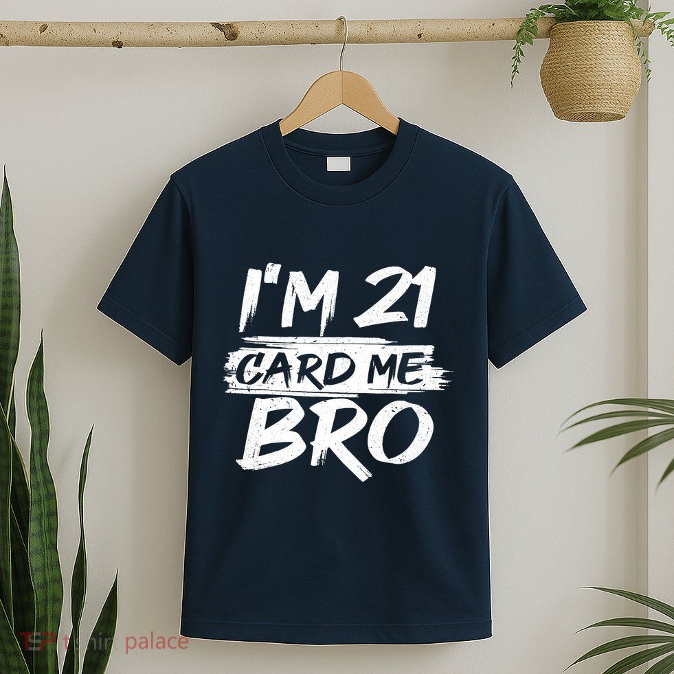 Cool 21st Birthday For Boy 21 Year Old Legal Age Adult T-Shirt