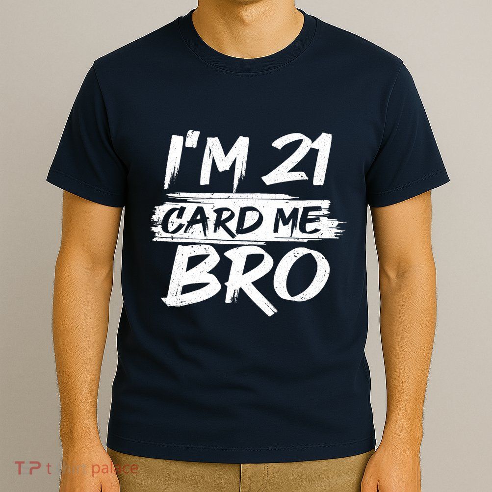 Cool 21st Birthday For Boy 21 Year Old Legal Age Adult T-Shirt