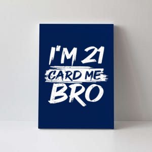 Cool 21st Birthday For Boy 21 Year Old Legal Age Adult Canvas