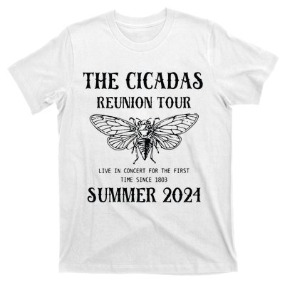 Cicada 2024 Cicada Reunion Funny Cicada Concert T-Shirt