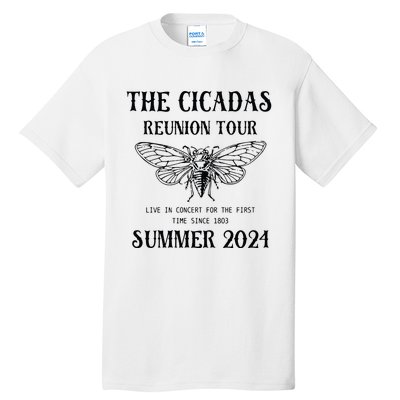 Cicada 2024 Cicada Reunion Funny Cicada Concert Tall T-Shirt