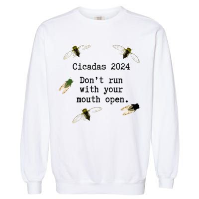Cicada 2024 Cicadas Funny Cicada Garment-Dyed Sweatshirt
