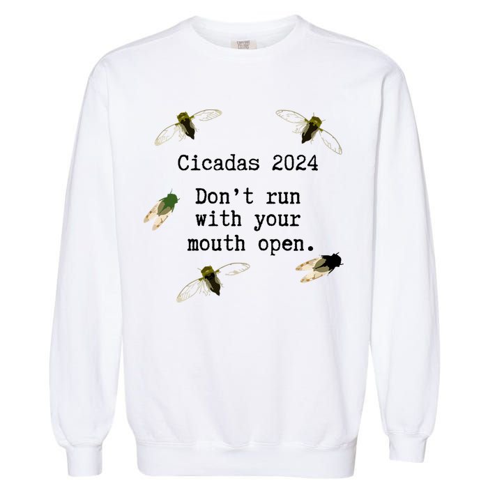 Cicada 2024 Cicadas Funny Cicada Garment-Dyed Sweatshirt