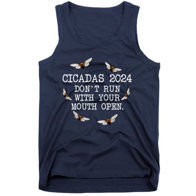 Cicadas 2024 DonT Run With Your Mouth Open Brood Xiii Tank Top