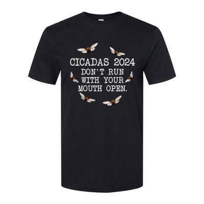 Cicadas 2024 DonT Run With Your Mouth Open Brood Xiii Softstyle® CVC T-Shirt