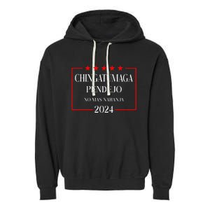 Chingatumaga 2024 Election Anti Trump Latino Democrat Garment-Dyed Fleece Hoodie