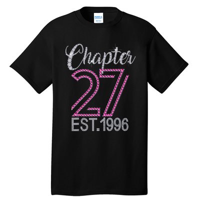 Chapter 27 EST 1996 27th Birthday Gift For Womens Tall T-Shirt