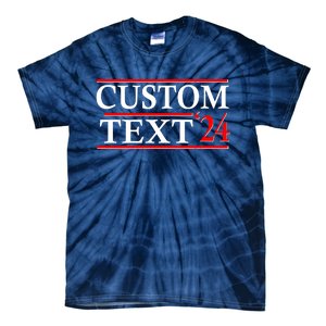 Custom 2024 Political Election Personalize Name Tie-Dye T-Shirt