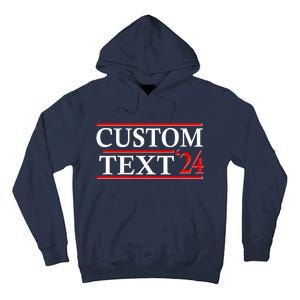 Custom 2024 Political Election Personalize Name Tall Hoodie