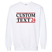 Custom 2024 Political Election Personalize Name Garment-Dyed Sweatshirt