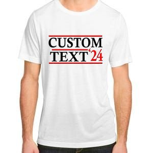 Custom 2024 Political Election Personalize Name Adult ChromaSoft Performance T-Shirt