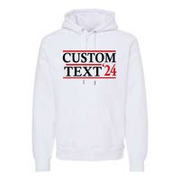 Custom 2024 Political Election Personalize Name Premium Hoodie