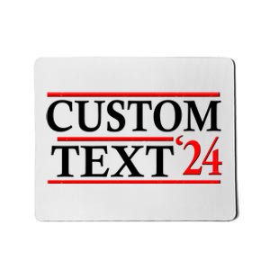 Custom 2024 Political Election Personalize Name Mousepad