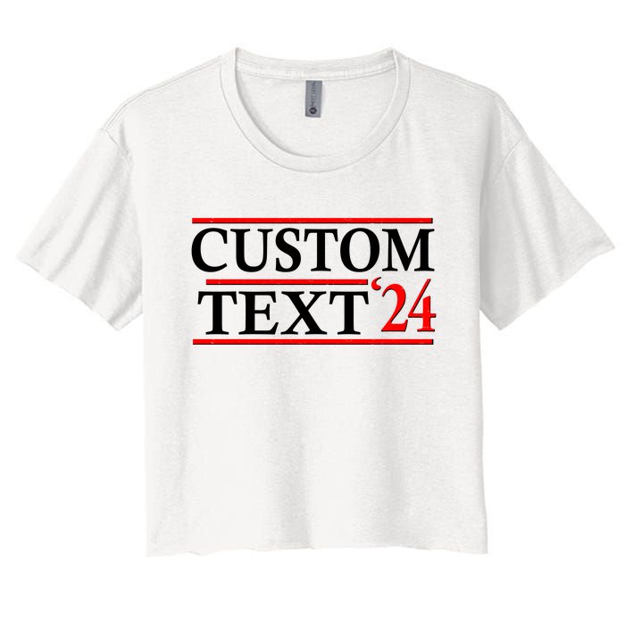 Custom 2024 Political Election Personalize Name Women's Crop Top Tee