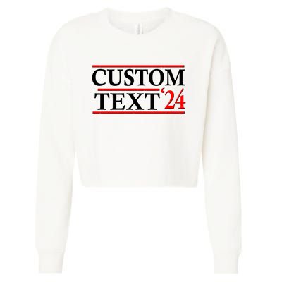 Custom 2024 Political Election Personalize Name Cropped Pullover Crew