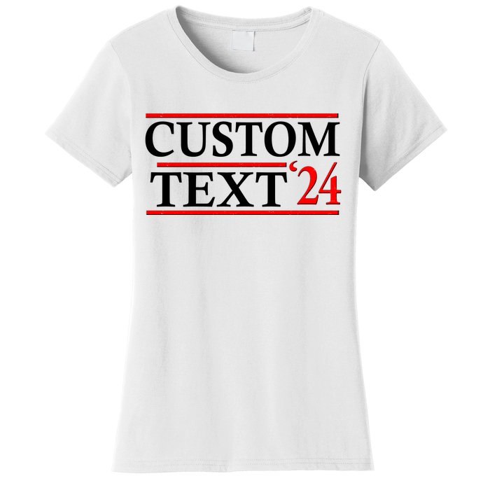 Custom 2024 Political Election Personalize Name Women's T-Shirt