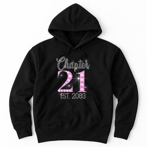 Chapter 21 Est 2003 21st Birthday Gift Hoodie