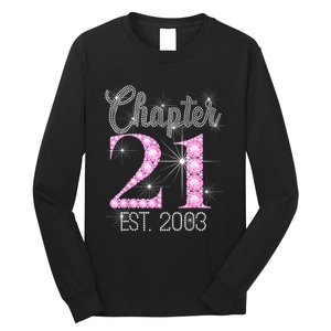 Chapter 21 Est 2003 21st Birthday Gift Long Sleeve Shirt