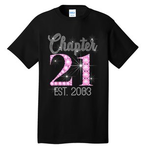 Chapter 21 Est 2003 21st Birthday Gift Tall T-Shirt