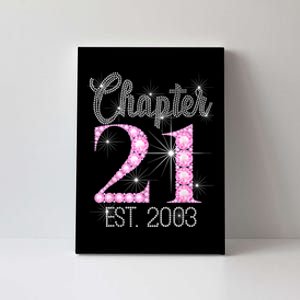 Chapter 21 Est 2003 21st Birthday Gift Canvas