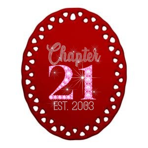 Chapter 21 Est 2003 21st Birthday Gift Ceramic Oval Ornament